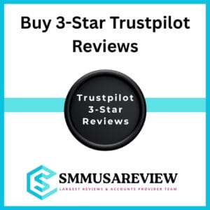 Buy 3 Star Trustpilot Reviews
